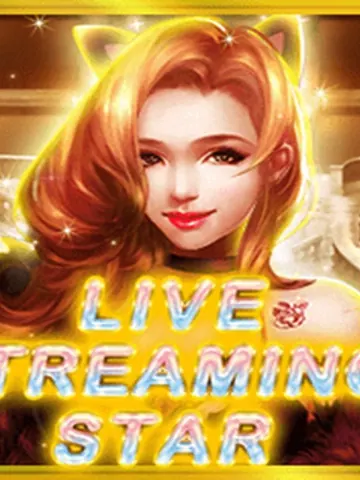 Live Streaming Star