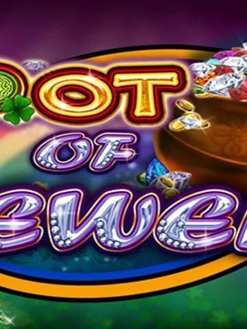 Pot Of Jewels